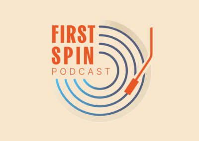 First Spin Podcast